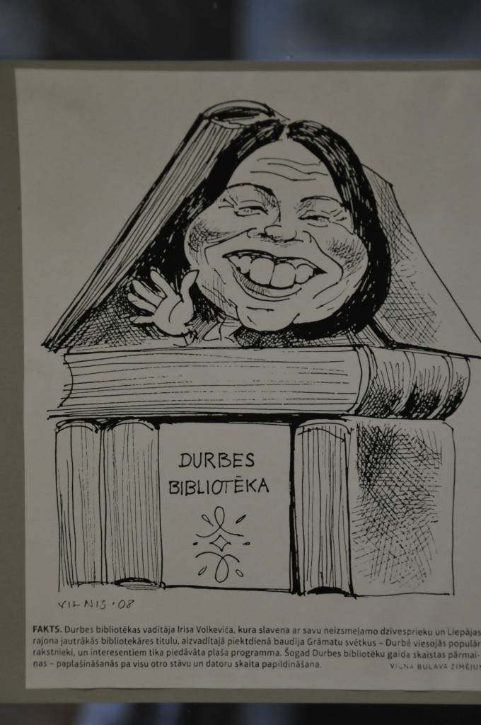 Janvārī Durbes pilsētas bibliotēkā var apskatīt Viļņa Bulava karikatūras, kurās redzami Durbes novada iedzīvotāji.

Karikatūras kopā vākuši vairāki aktīvi novada iedzīvotāji, bet iniciatore idejai bijusi kultūras nama vadītāja Daira...
Autors: ReKurZeme, portāls
